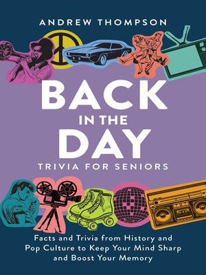 cover image of Back in the Day Trivia for Seniors